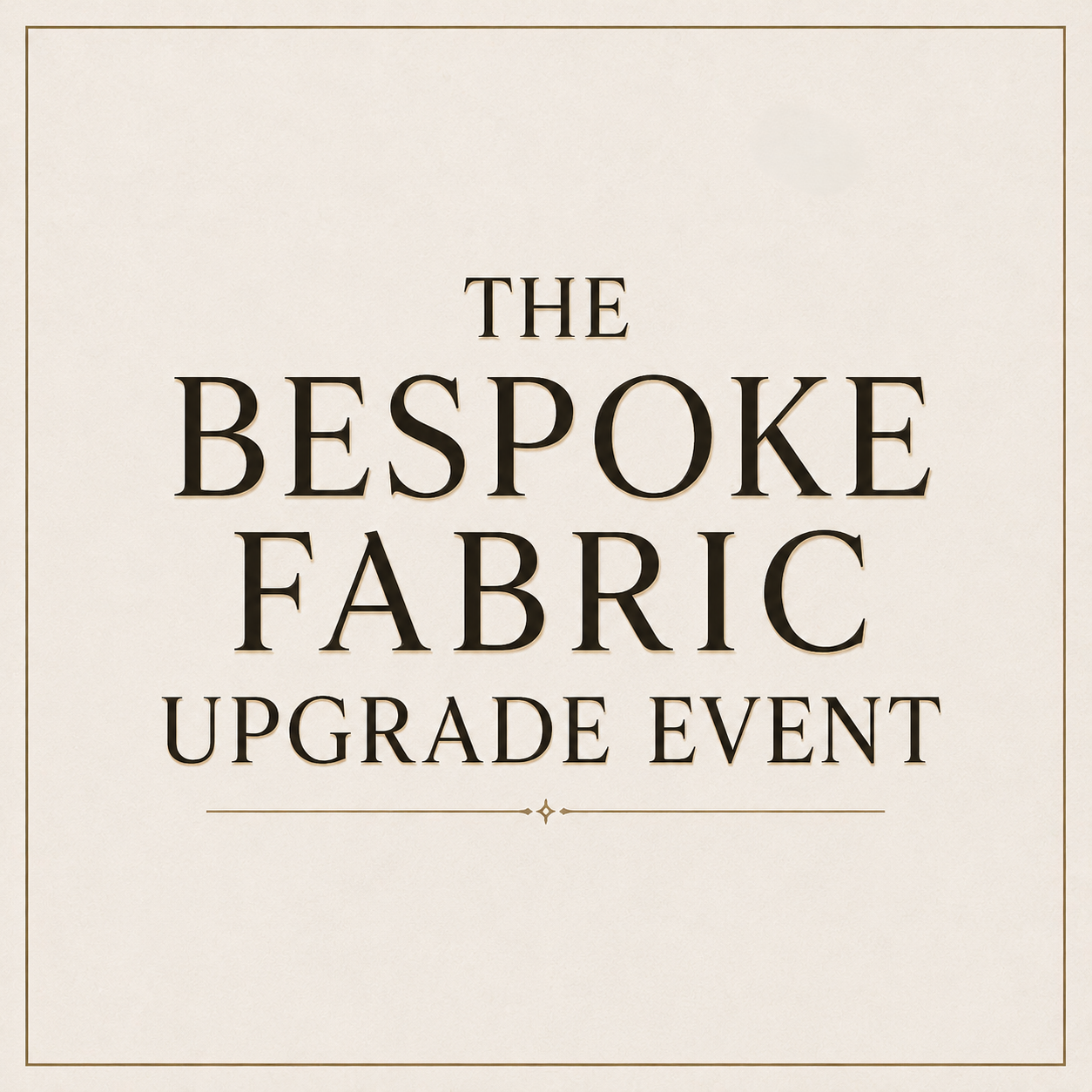 Bespoke Upgrade Event
